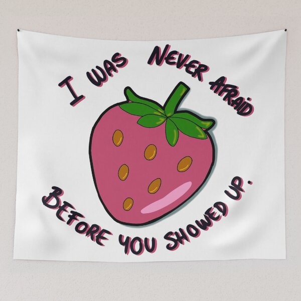 Item preview, I was never afraid before you showed up designed and sold by Ariab4nshee.
