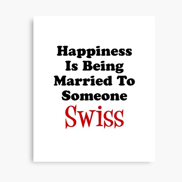 Item preview, Happiness Married To Someone Swiss designed and sold by jaycartoonist.