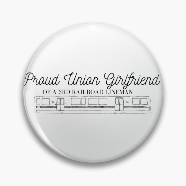 Item preview, Proud Union Girlfriend of a 3rd Railroad Lineman designed and sold by GabbyC03.