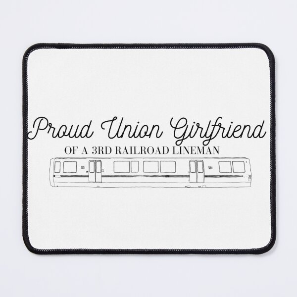 Item preview, Proud Union Girlfriend of a 3rd Railroad Lineman designed and sold by GabbyC03.