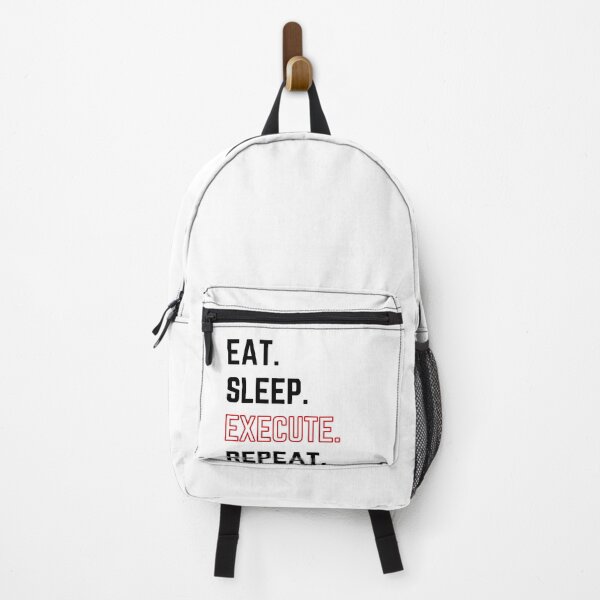 Item preview, Eat Sleep Execute Repeat modified white background designed and sold by KingsManKind.