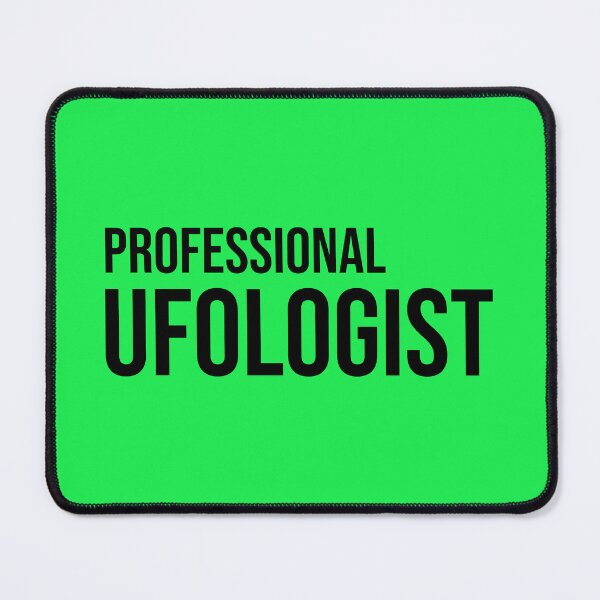 Item preview, Professional ufologist designed and sold by keilamariadesig.