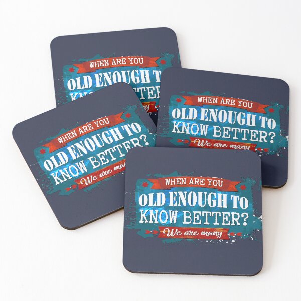 Item preview, When are you old enough to know better? designed and sold by navarraspain.