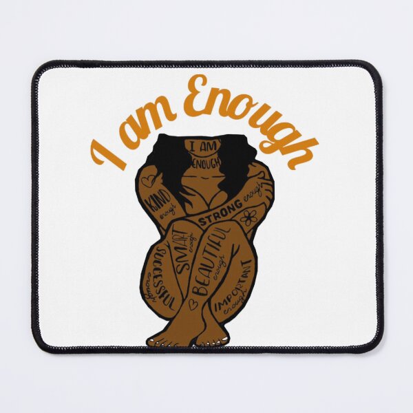 Item preview, I Am Enough designed and sold by DoubleDArtwork.