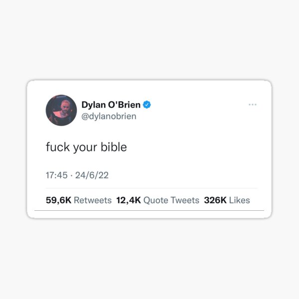 Dylan O'brien tweet "Sl*t era" Sticker