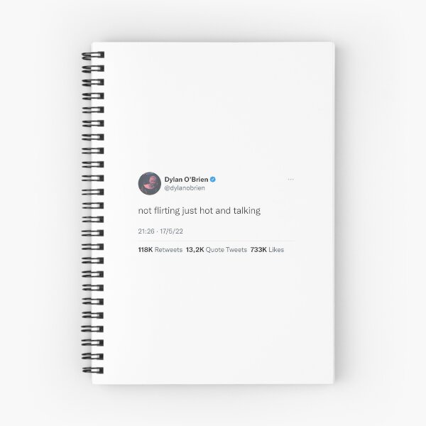 Item preview, Dylan O´Brien tweet "not flirting just hot and talking"  designed and sold by Frnnn.