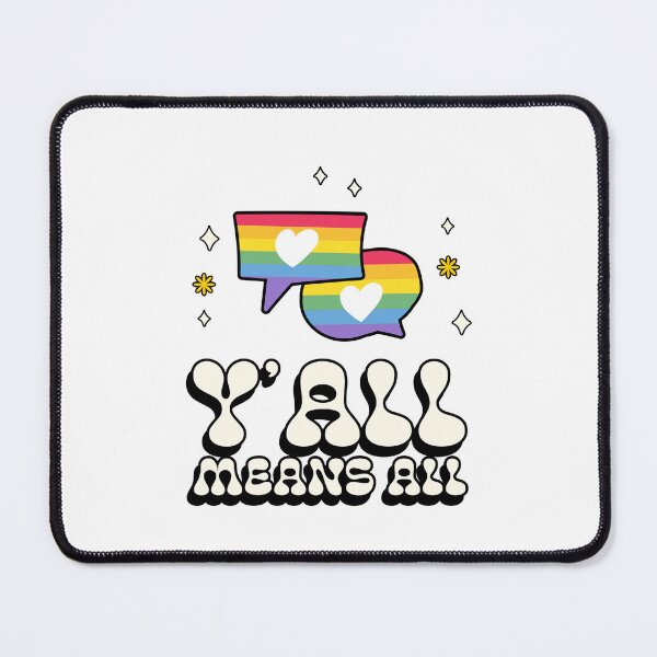 Item preview, Y'all Means All Funny LGBTQ+ designed and sold by Harmonick-Tees.