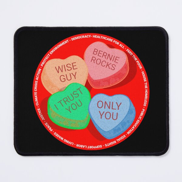 Item preview, PMD00285 Progressive Movement Designs Valentine Candy funny messages v3 promotes progressive goals and honors Bernie Sanders Feelin the Bern designed and sold by ProgressiveLeft.