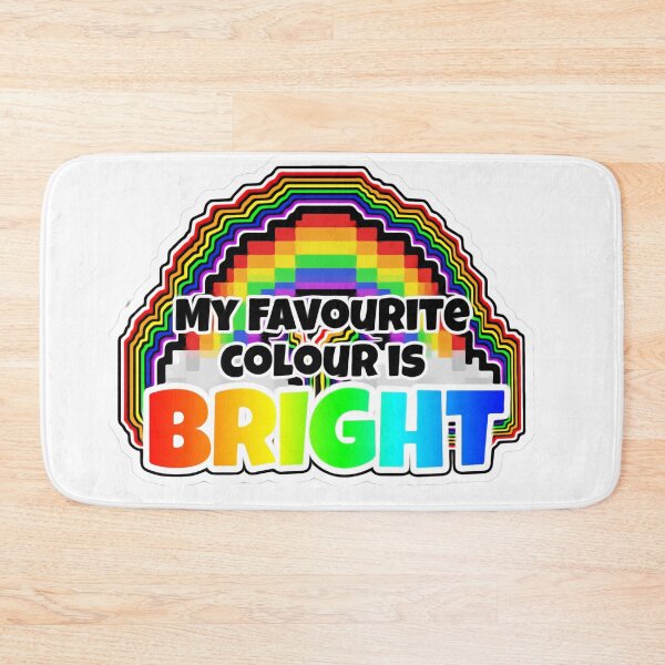 Item preview, My Favourite Colour is BRIGHT (UK/Canadian spelling) designed and sold by Hamilton is Beautiful.