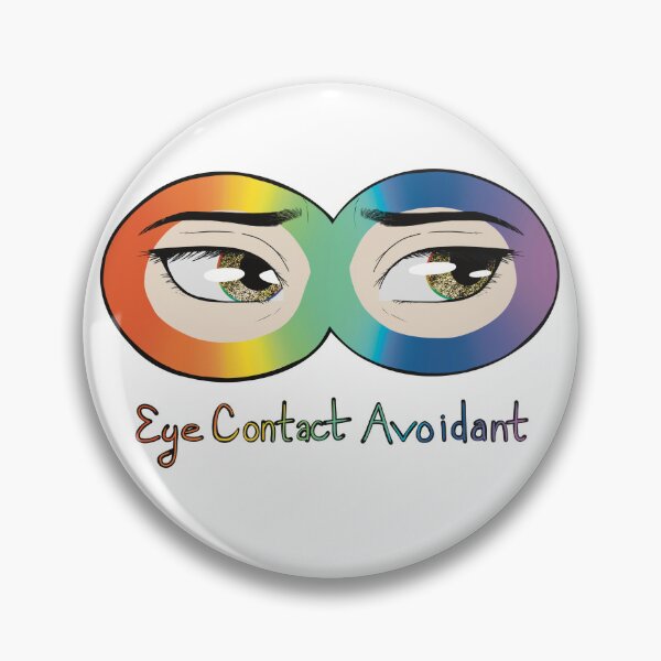Item preview, Eye Contact Avoidant designed and sold by Earthen-Angel.