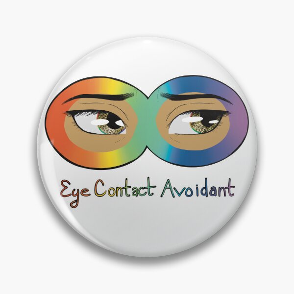 Item preview, Eye Contact Avoidant 3 designed and sold by Earthen-Angel.