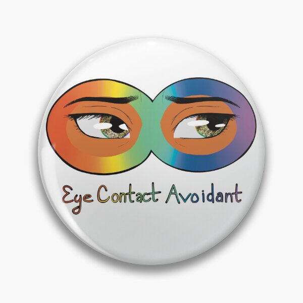 Item preview, Eye Contact Avoidant 4 designed and sold by Earthen-Angel.