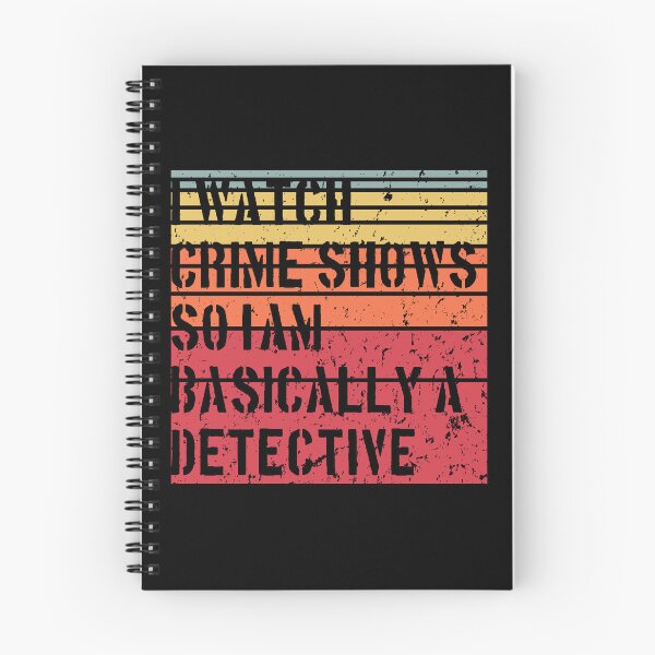 Item preview, I'AM BASICALLY A DETECTIVE - Crime Shows Lover designed and sold by NewDayDesigns.