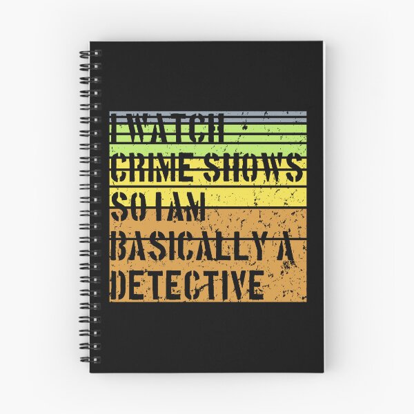 Item preview, I'AM BASICALLY A DETECTIVE - Crime Shows Lover designed and sold by NewDayDesigns.
