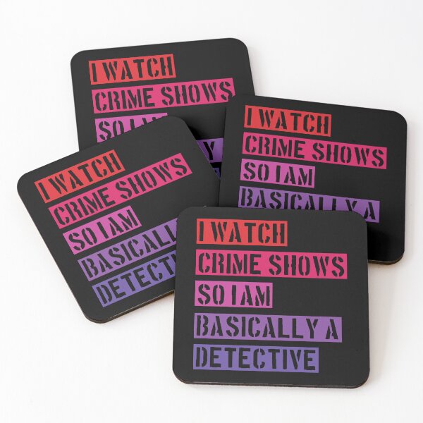 Item preview, I'AM BASICALLY A DETECTIVE - Crime Shows Lover designed and sold by NewDayDesigns.