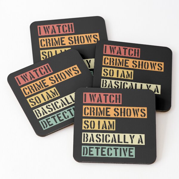 Item preview, I'AM BASICALLY A DETECTIVE - Crime Shows Lover designed and sold by NewDayDesigns.