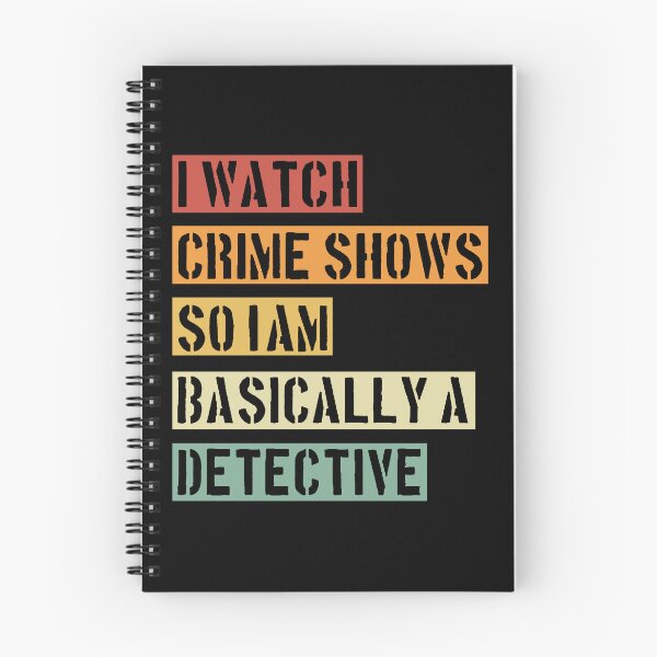 Item preview, I'AM BASICALLY A DETECTIVE - Crime Shows Lover designed and sold by NewDayDesigns.