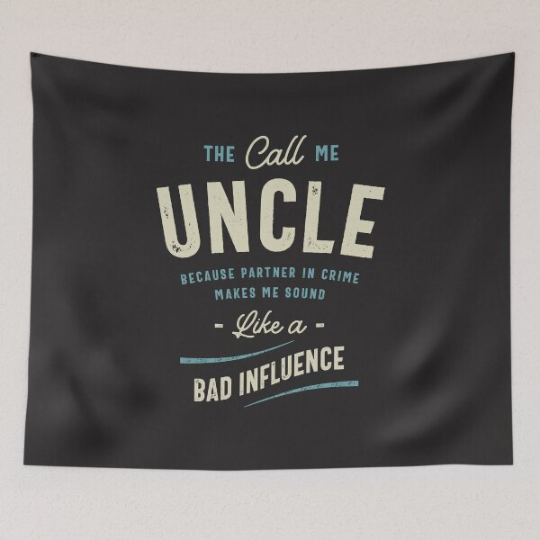 Item preview, The Call Me Uncle Because Partner in Crime designed and sold by cidolopez.