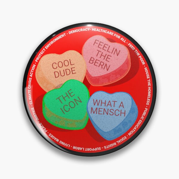 Item preview, PMD00289 Progressive Movement Designs Valentine Candy funny messages v7 promotes progressive goals and honors Bernie Sanders Feelin the Bern designed and sold by ProgressiveLeft.