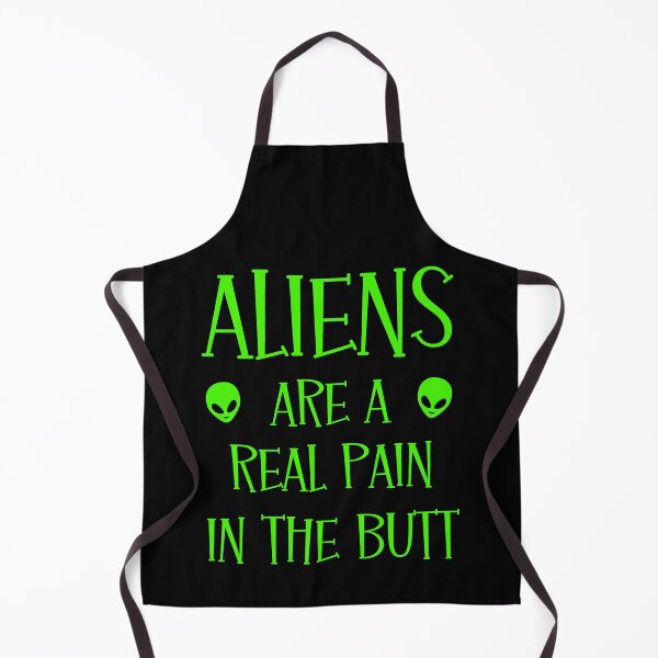 Item preview, Aliens Are A Real Pain In The Butt designed and sold by FunnyFactDesign.