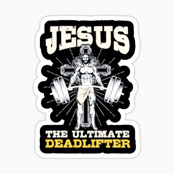 Jesus Workout Shirt Jesus the Ultimate Deadlifter Gym Gift Shirt, Jesus  Merch - Bring Your Ideas, Thoughts And Imaginations Into Reality Today