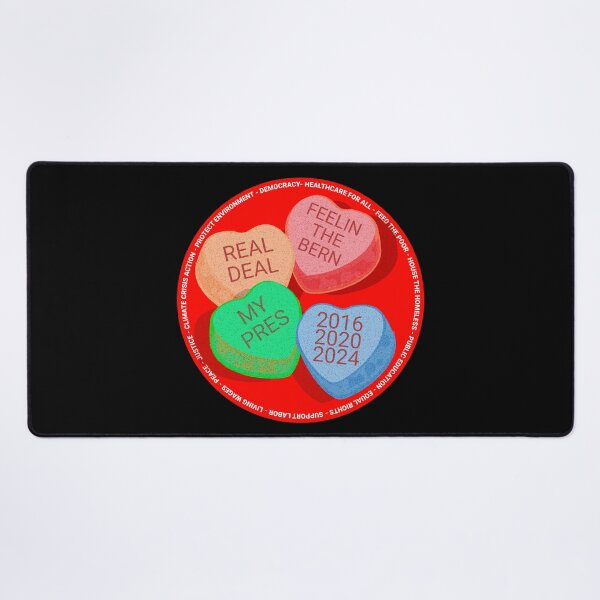 Item preview, PMD00291 Progressive Movement Designs Valentine Candy funny messages v9 promotes progressive goals and honors Bernie Sanders Feelin the Bern designed and sold by ProgressiveLeft.