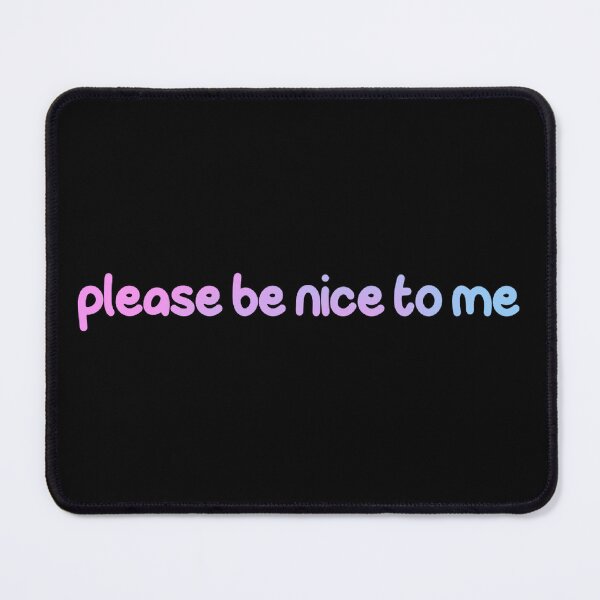 Item preview, Please be nice to me, anxious, anxiety, social anxiety, stressed,be kind, I’m trying designed and sold by ae-samantha.
