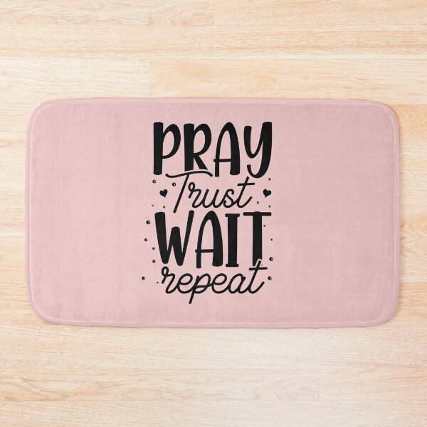 Item preview, Christian Quote Pray Trust Wait Repeat designed and sold by bolimj.