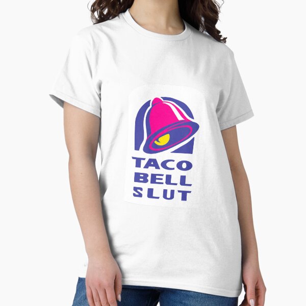 Item preview, Taco Bell Slut designed and sold by NOLAgirl99.