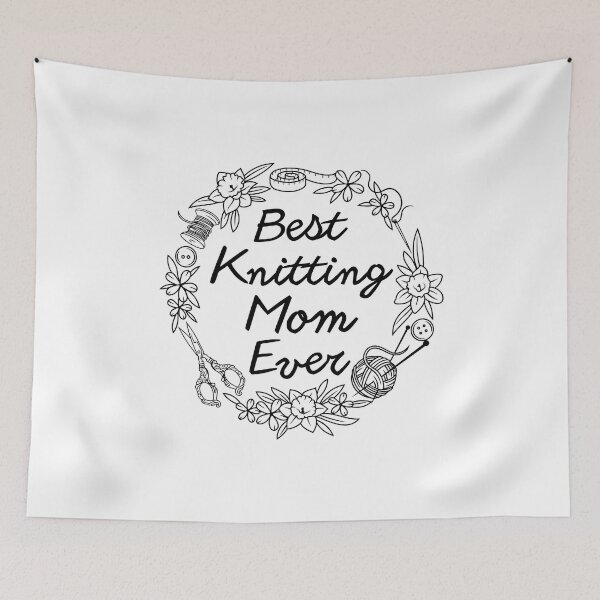 Item preview, Best Knitting Mom Ever , Best Mom Ever  designed and sold by hijasminflower.