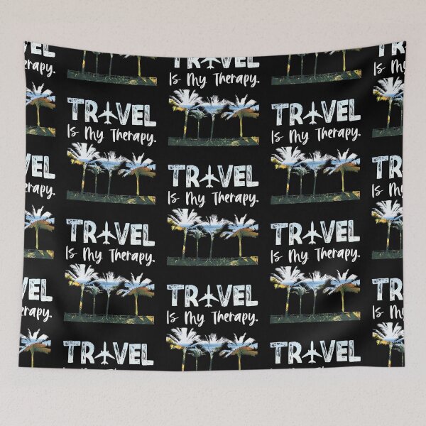 Item preview, Travel Is My Therapy Art  designed and sold by WiseNomad.