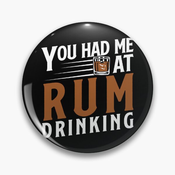 Item preview, You Had Me At Funny Rum Drinking For An Alcoholic Rumologist designed and sold by StrongShirts.