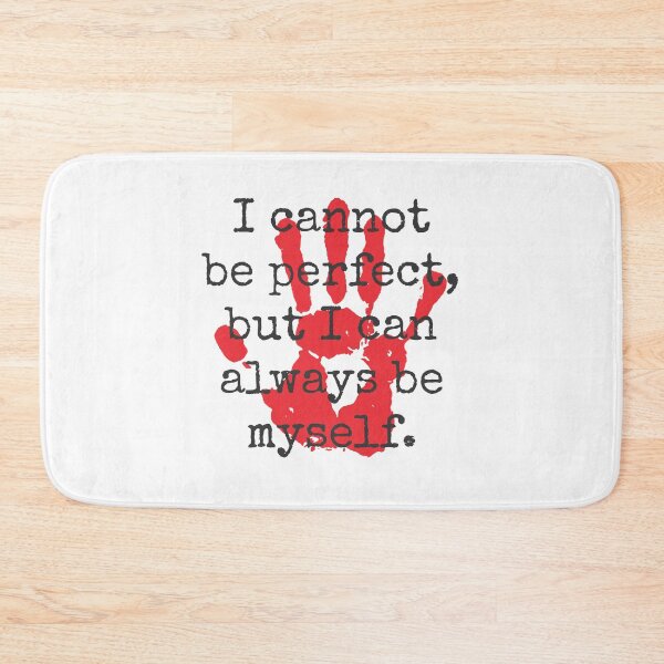 Item preview, I Cannot Be Perfect - Inspirational Quotes designed and sold by CrankyOldDude.