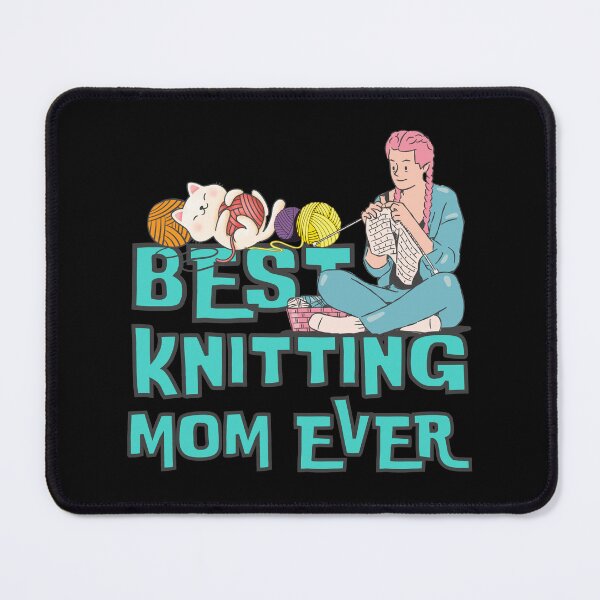Item preview, Best Knitting Mom Ever , Best Mom Ever  designed and sold by hijasminflower.