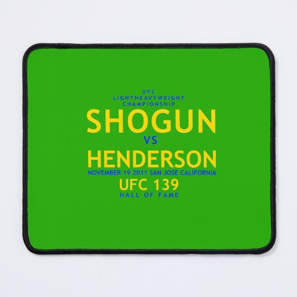 Item preview, UFC 139 SHOGUN VS HENDERSON designed and sold by Sndesign2.