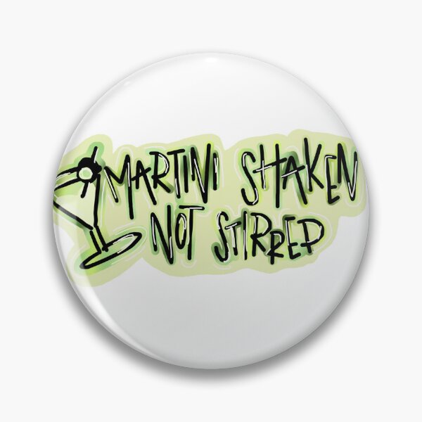 Item preview, martini shaken not stirred designed and sold by Mallory Watkins.