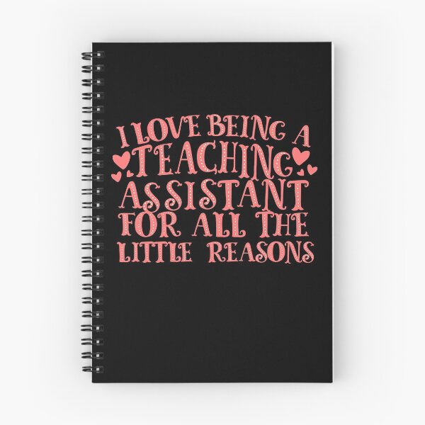 Item preview, I Love Being A Teaching Assistant For All The Little Reasons designed and sold by thingsandthings.