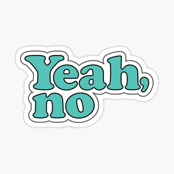 Item preview, "Yeah, No" - Midwestern Nice designed and sold by Mr. Freeland Design.