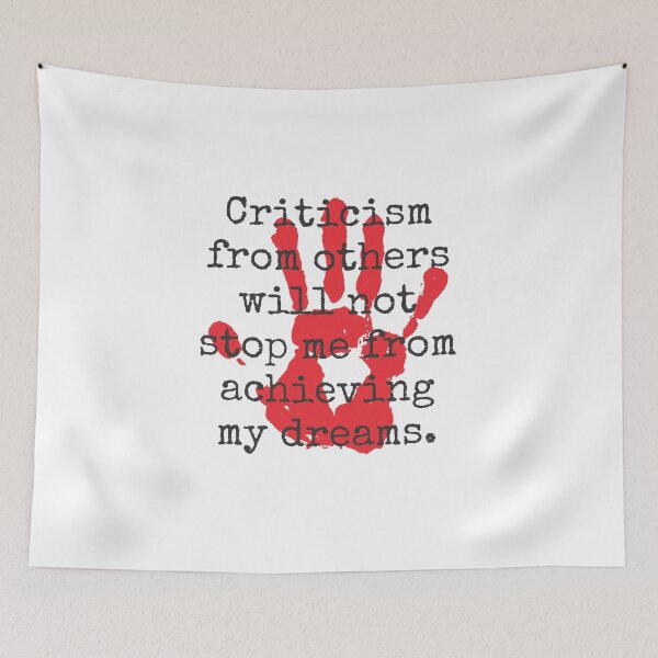 Item preview, Criticism From Others Will Not Stop - Inspirational Quotes designed and sold by CrankyOldDude.