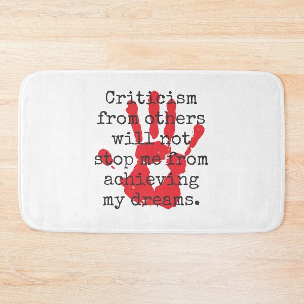 Item preview, Criticism From Others Will Not Stop - Inspirational Quotes designed and sold by CrankyOldDude.