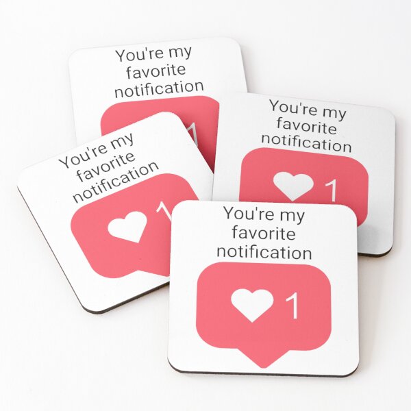 Item preview, You're my favorite notification  designed and sold by Artistkhg.