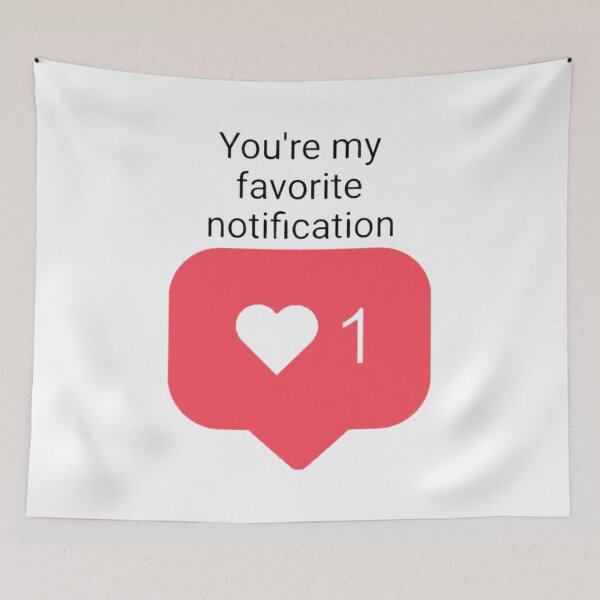 Item preview, You're my favorite notification  designed and sold by Artistkhg.