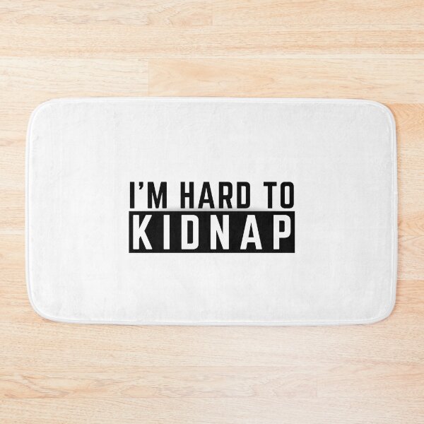 Item preview, I'm Hard To Kidnap , Funny Chubby Big Tall Fat designed and sold by FirnandArt.