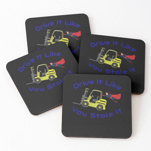 Item preview, Forklift Super, Drive it like You Stole it NFYB designed and sold by TeamsterLife.