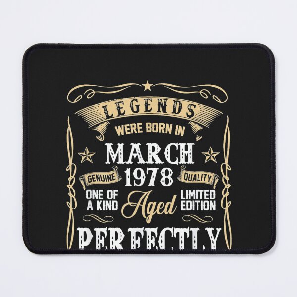 Item preview, Legends Were Born In March 1978 designed and sold by thanguy252.