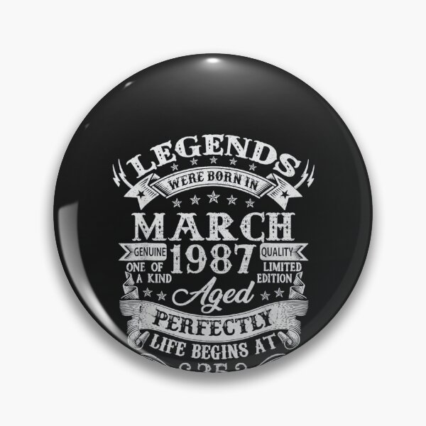 Item preview, Legends Were Born In March 1987 designed and sold by thanguy252.