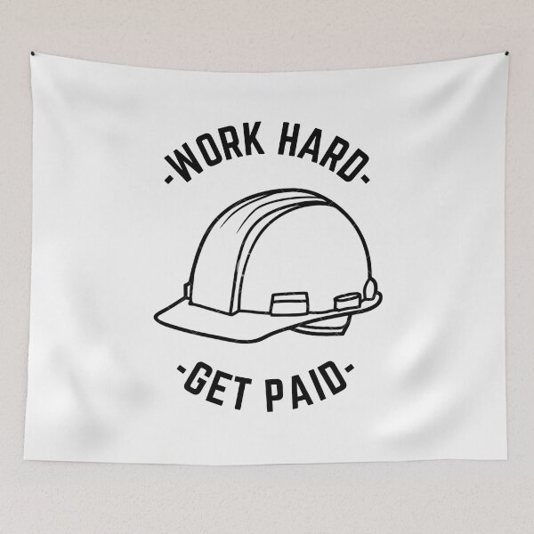 Item preview, Work Hard Get Paid Hardhat designed and sold by GabbyC03.