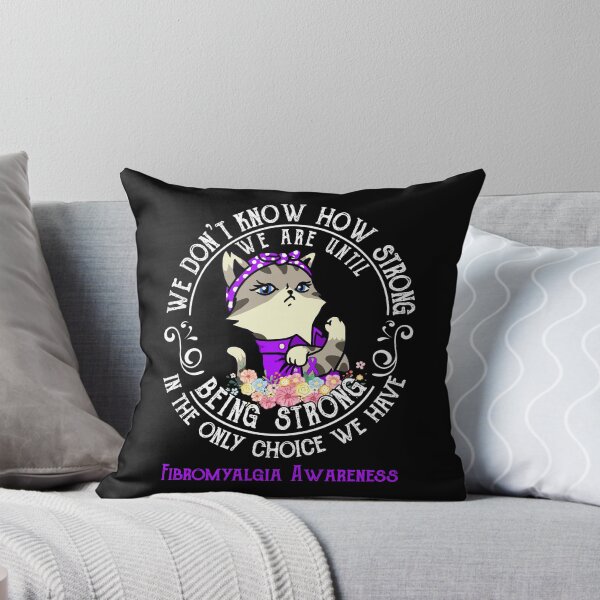 Item preview, Fibromyalgia Awareness - WE ARE UNTIL BEING STRONG IN THE ONLY CHOICE WE HAVE designed and sold by RekaJoJo.