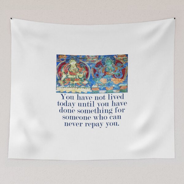Item preview, You Have Not Lived Today - Compassion Quote  designed and sold by CrankyOldDude.