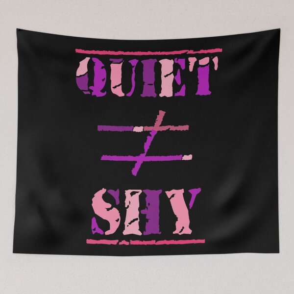 Item preview, Quiet Does Not Equal Shy. Quote for Calm, Confident Introverts. (Purple and Pink on Black) designed and sold by ArtByLM.